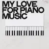 Tyron Rwon - My Love for Piano Music